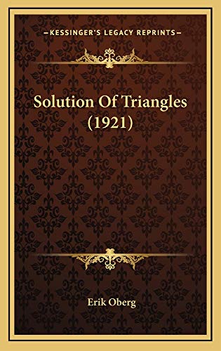 Solution Of Triangles (1921) (9781164958314) by Oberg, Erik