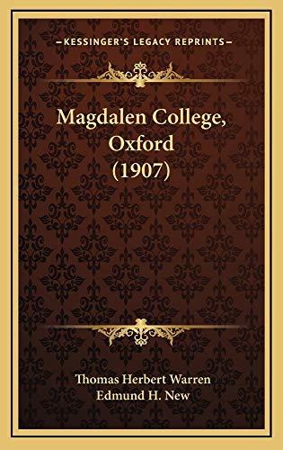 Magdalen College, Oxford (1907) (9781164971924) by Warren, Thomas Herbert