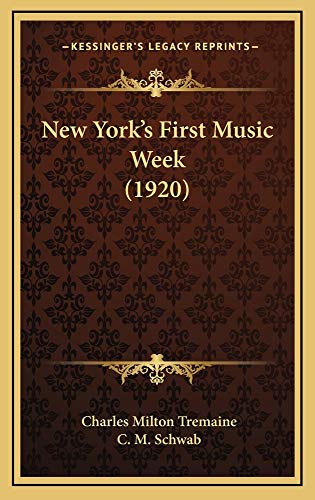 9781164982876: New York's First Music Week (1920)