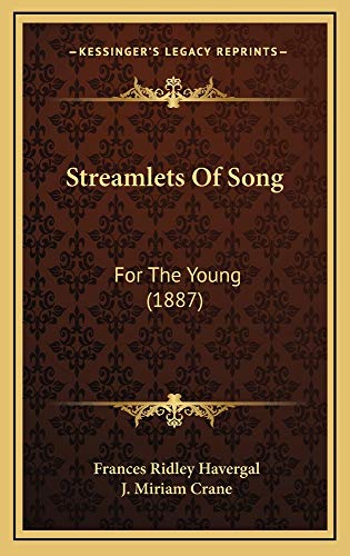 Streamlets Of Song: For The Young (1887) (9781164985648) by Havergal, Frances Ridley
