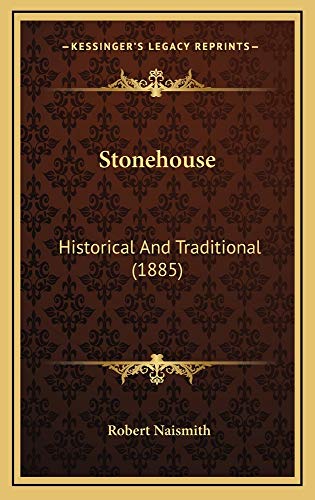 9781164995579: Stonehouse: Historical and Traditional (1885)