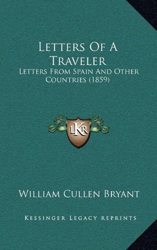 9781165017270: Letters of a Traveler: Letters from Spain and Other Countries (1859)