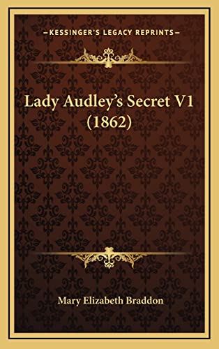 9781165024858: Lady Audley's Secret V1 (1862)