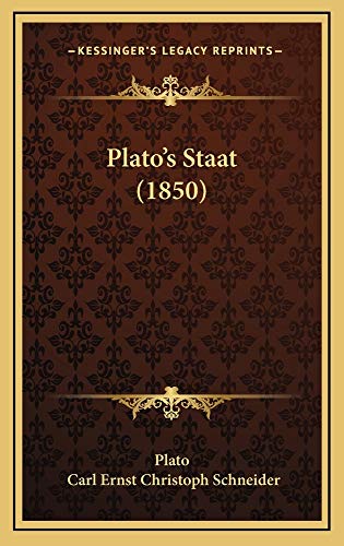 Plato's Staat (1850) (9781165028030) by Plato; Schneider, Carl Ernst Christoph