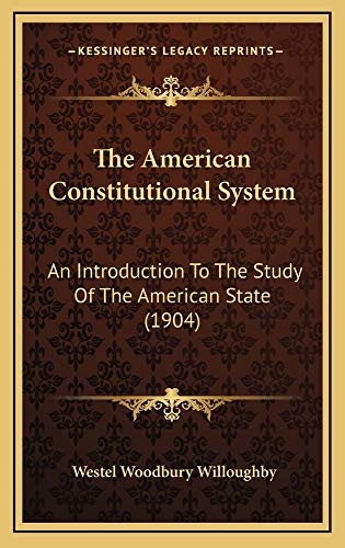 9781165035137: American Constitutional System