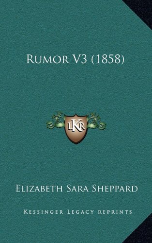 9781165037353: Rumor V3 (1858)