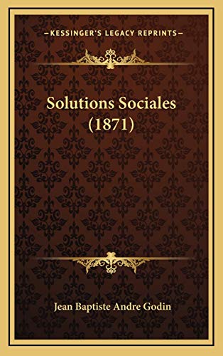 9781165065769: Solutions Sociales (1871)