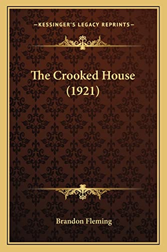 Stock image for The Crooked House (1921) for sale by THE SAINT BOOKSTORE