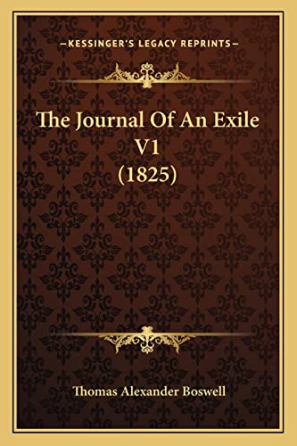 Stock image for The Journal of an Exile V1 (1825) for sale by THE SAINT BOOKSTORE