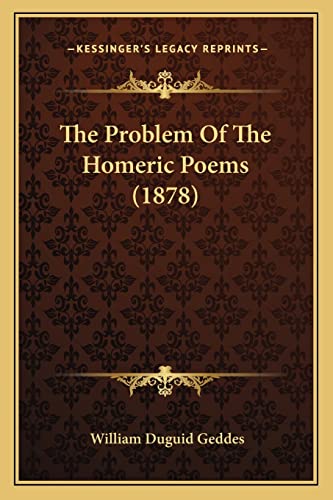 Stock image for The Problem Of The Homeric Poems (1878) for sale by ALLBOOKS1