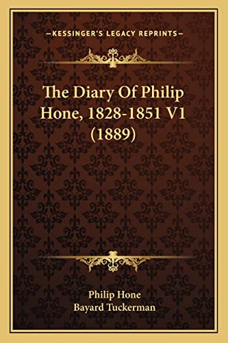 Stock image for The Diary Of Philip Hone, 1828-1851 V1 (1889) for sale by ALLBOOKS1