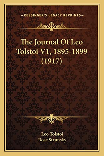 Beispielbild fr The Journal Of Leo Tolstoi V1, 1895-1899 (1917) zum Verkauf von Buchpark