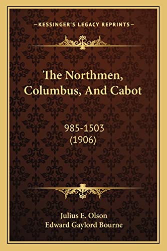 Stock image for The Northmen, Columbus, And Cabot: 985-1503 (1906) for sale by ALLBOOKS1