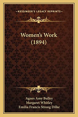 Beispielbild fr Women's Work (1894) zum Verkauf von ALLBOOKS1