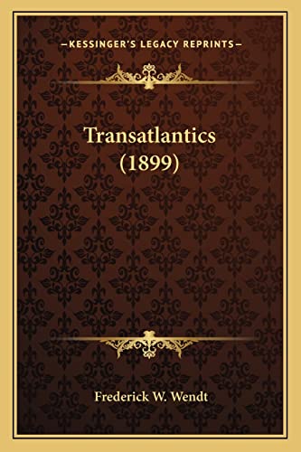 9781165149339: Transatlantics (1899)