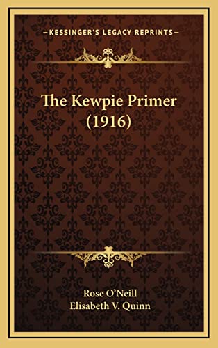 9781165171095: The Kewpie Primer (1916)