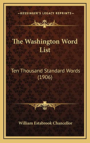 Beispielbild fr The Washington Word List: Ten Thousand Standard Words (1906) zum Verkauf von Buchpark