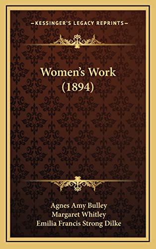 Beispielbild fr Women's Work (1894) zum Verkauf von ALLBOOKS1