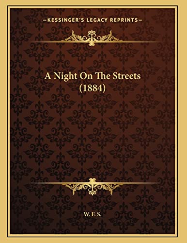 9781165248919: A Night On The Streets (1884)