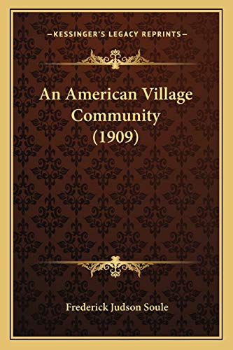 Stock image for An American Village Community (1909) for sale by ALLBOOKS1