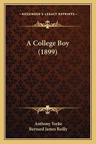 9781165270248: A College Boy (1899)