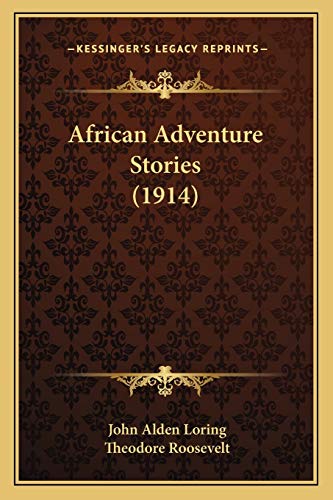 Beispielbild fr African Adventure Stories (1914) zum Verkauf von THE SAINT BOOKSTORE