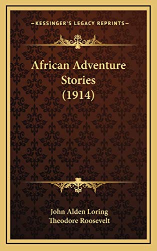 Beispielbild fr African Adventure Stories (1914) zum Verkauf von THE SAINT BOOKSTORE