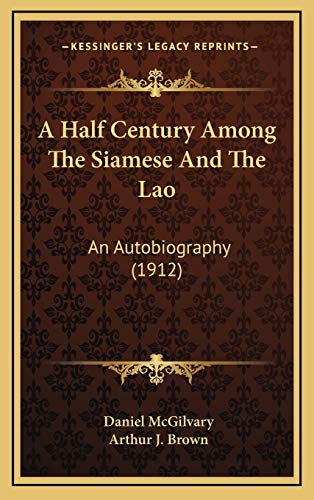 Stock image for A Half Century Among the Siamese and the Lao: An Autobiography (1912) for sale by THE SAINT BOOKSTORE