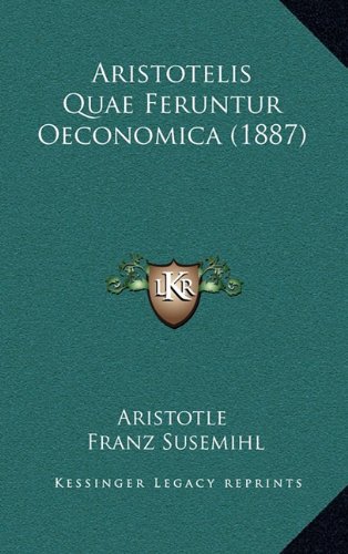 Beispielbild fr Aristotelis Quae Feruntur Oeconomica (1887) zum Verkauf von ALLBOOKS1