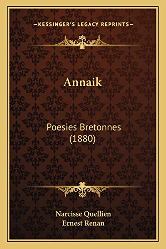 9781165307555: Annaik: Poesies Bretonnes (1880)