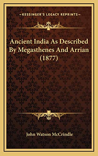 9781165320219: Ancient India As Described By Megasthenes And Arrian (1877)