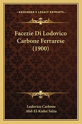 9781165333219: Facezie Di Lodovico Carbone Ferrarese (1900)