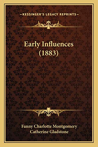 Stock image for Early Influences (1883) for sale by THE SAINT BOOKSTORE