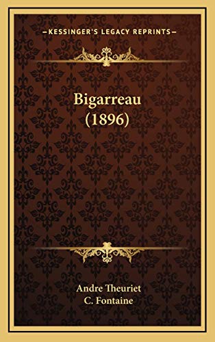 Bigarreau (1896) (9781165350223) by Theuriet, Andre