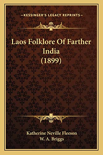 Imagen de archivo de Laos Folklore Of Farther India (1899) a la venta por ALLBOOKS1