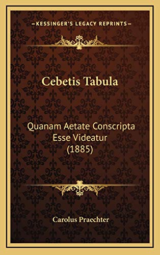 9781165389247: Cebetis Tabula