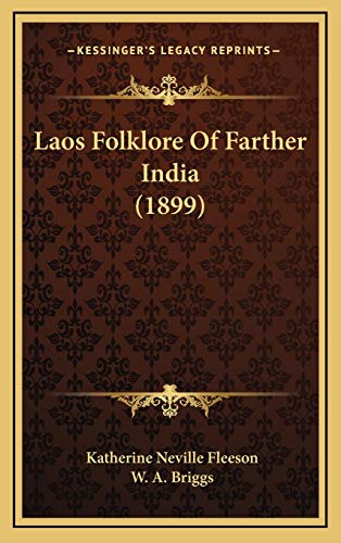 Stock image for Laos Folklore Of Farther India (1899) for sale by THE SAINT BOOKSTORE