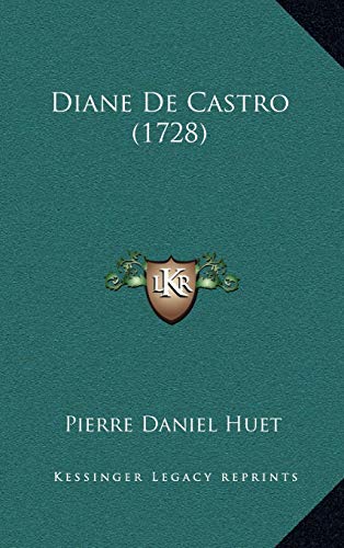 9781165396672: Diane de Castro (1728)