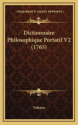 9781165397235: Dictionnaire Philosophique Portatif V2 (1765)