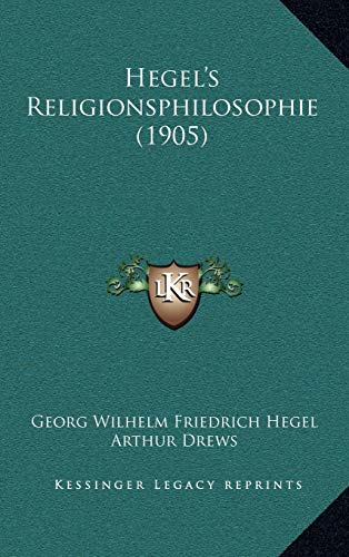 9781165401550: Hegel's Religionsphilosophie (1905)