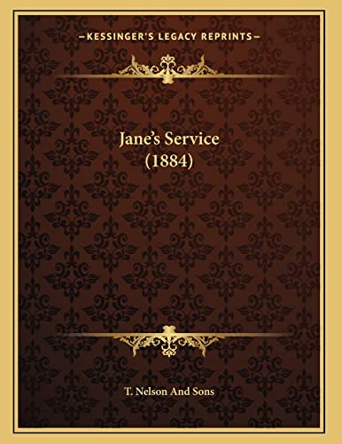 9781165404834: Jane's Service (1884)