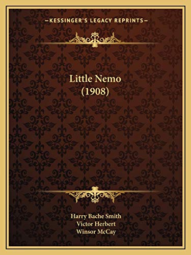 Little Nemo (1908) (9781165416783) by Smith, Harry Bache; Herbert, Victor