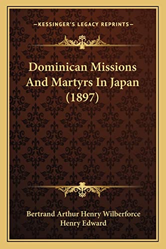 Stock image for Dominican Missions And Martyrs In Japan (1897) for sale by ALLBOOKS1