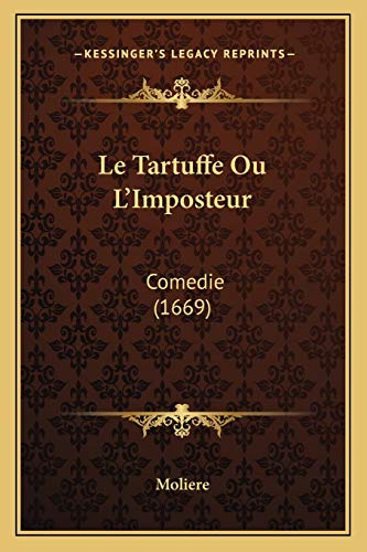 9781165435227: Le Tartuffe Ou L'Imposteur: Comedie (1669)