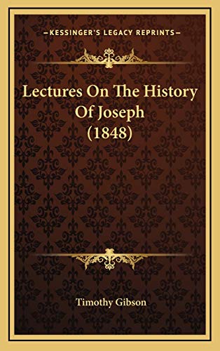 Immagine dell'editore per Lectures On The History Of Joseph (1848) venduto da Lucky's Textbooks