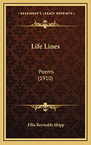 Imagen de archivo de Life Lines: Poems (1910) a la venta por ALLBOOKS1