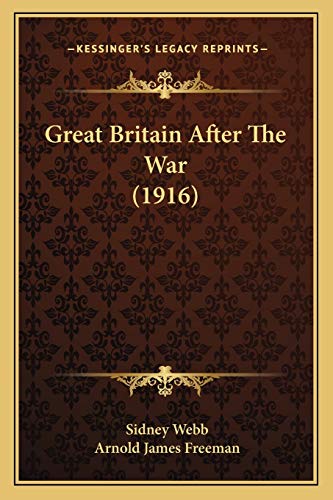 9781165469154: Great Britain After The War (1916)