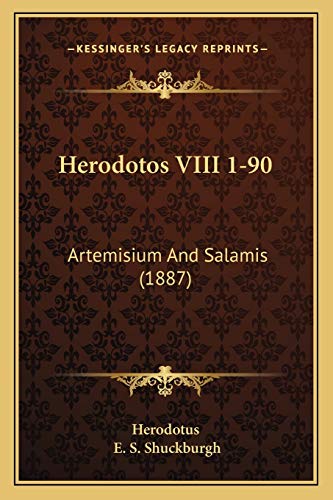 Herodotos VIII 1-90: Artemisium And Salamis (1887) (9781165479238) by Herodotus