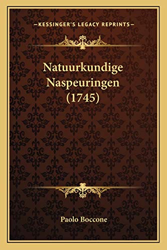9781165487868: Natuurkundige Naspeuringen (1745)