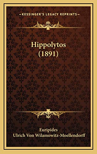 9781165506903: Hippolytos (1891)